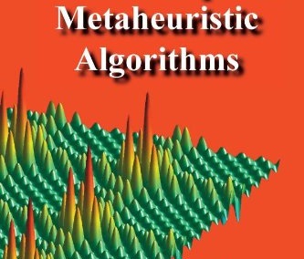 Metaheuristic Algorithms in Modeling and Optimization